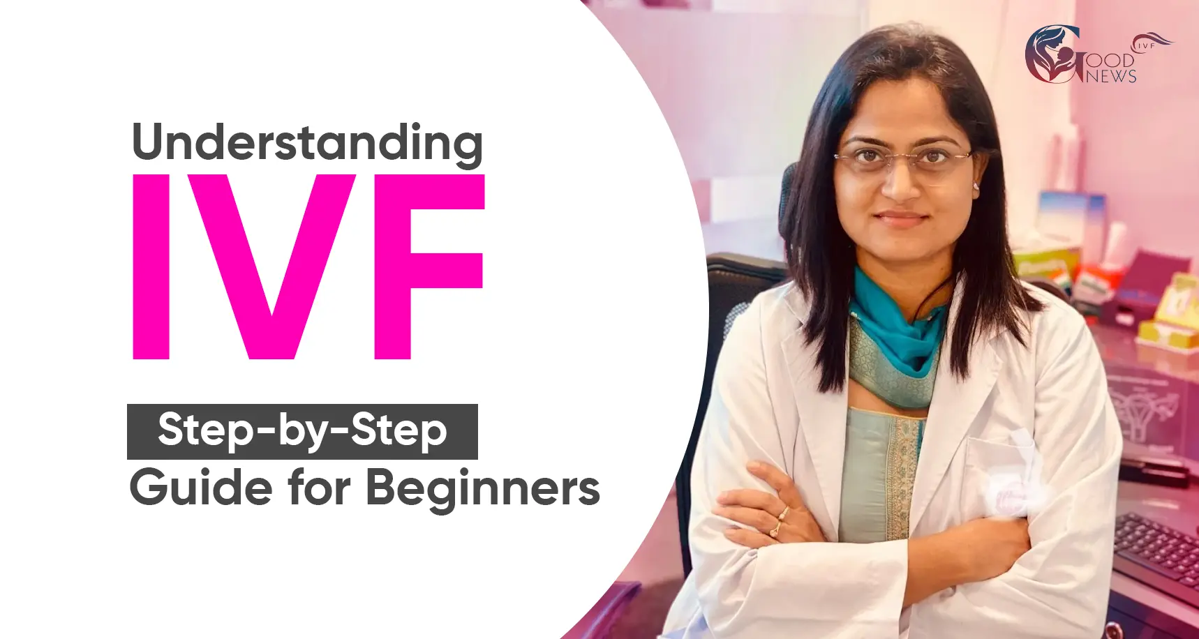 IVF treatment procedure step by step in Patna clinic